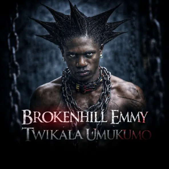 Twikala Umukumo by BrokenHill Emmy